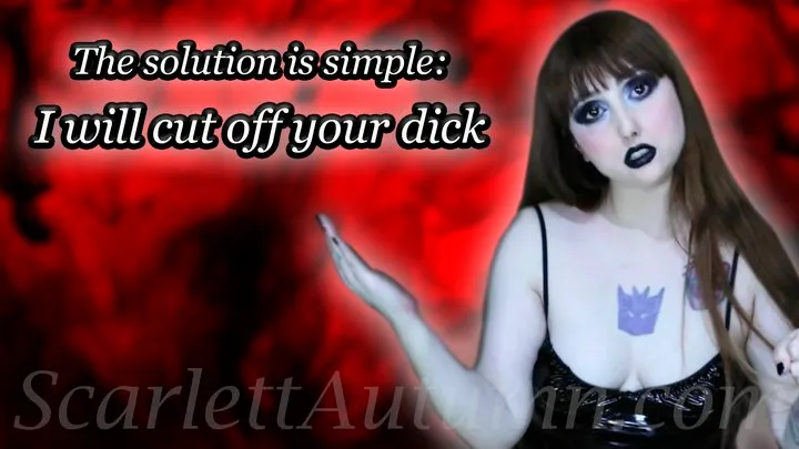 The definitive solution: no more dick