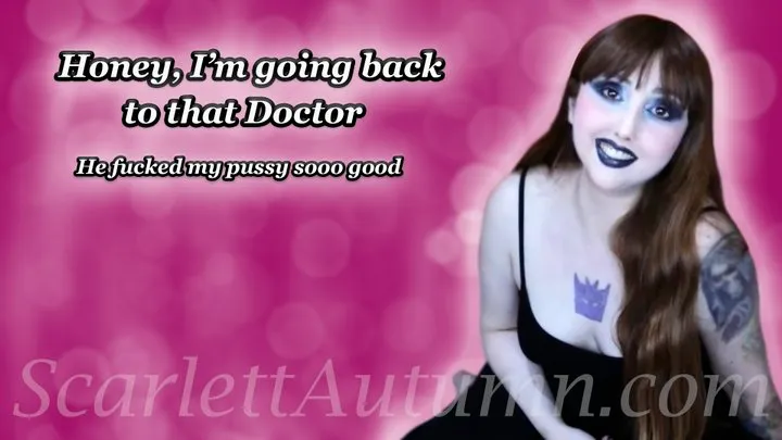 Honey, my Doctor fucked me so good - WMV