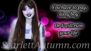 Pay me or I will ruin your life, Sissy Boy - MP4
