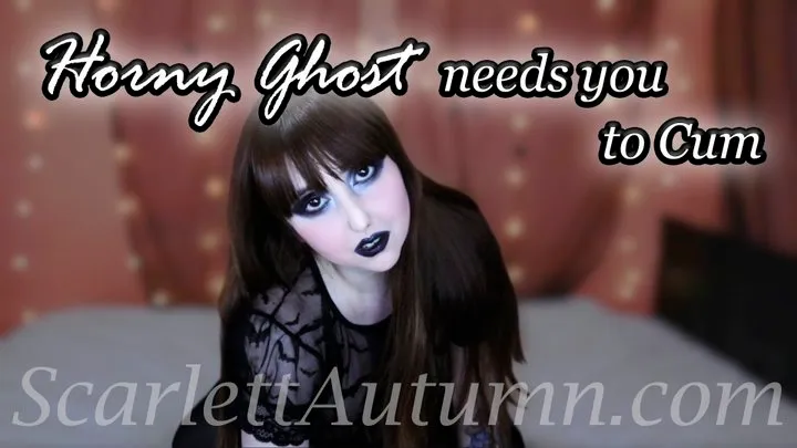 Horny Ghost needs you to Cum - WMV