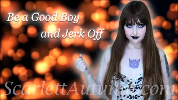 Be a Good Boy and jerk off - MP4