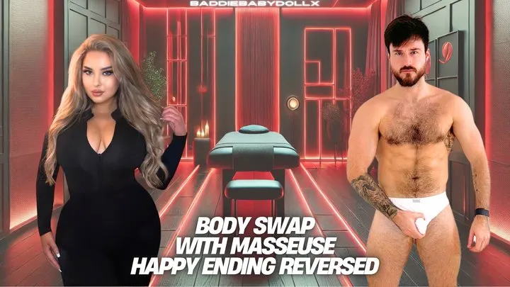 Body Swap With Masseuse Happy Ending Reversed