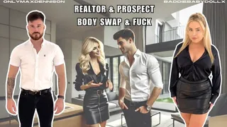 Realtor & Prospect Body Swap & Fuck