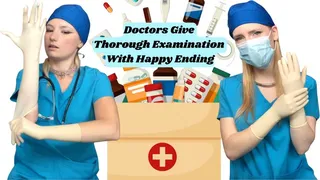 Doctors Give Thorough Examination With Happy Ending