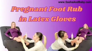 Pregnant MILF gets Foot Massage with Latex Gloves from Hot Blonde