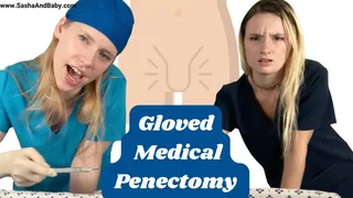 Latex Glove Medical Penectomy - Cut off your cock