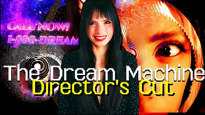 The Dream Machine: Director's Cut