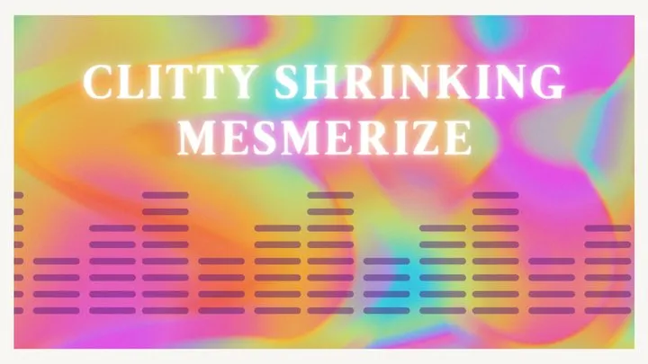 Dick Shrinking Mesmerize (audio)