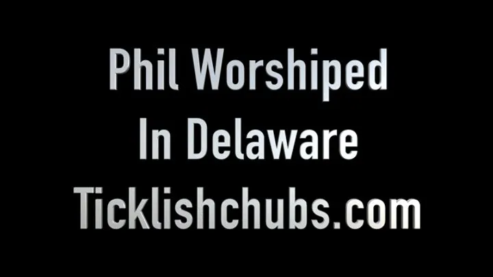 Phil Worshiped in Delaware