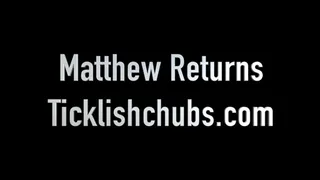 Matthew Returns