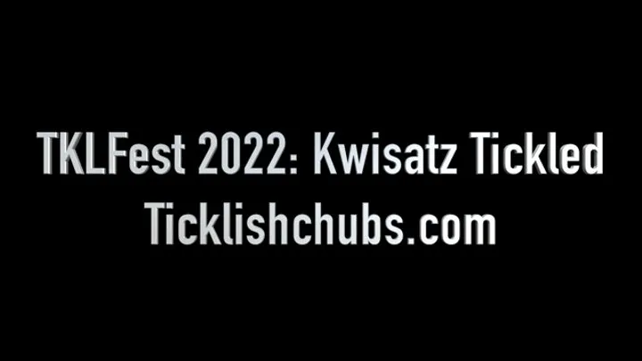 TKLFest 2022: Kwisatz Tickled