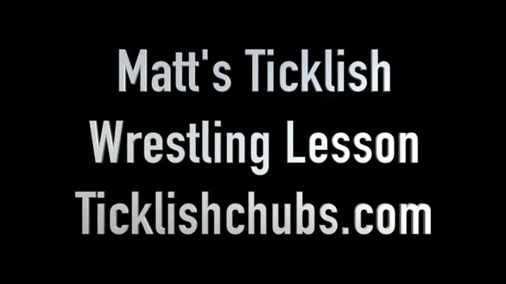 Matt's Ticklish Wrestling Lesson