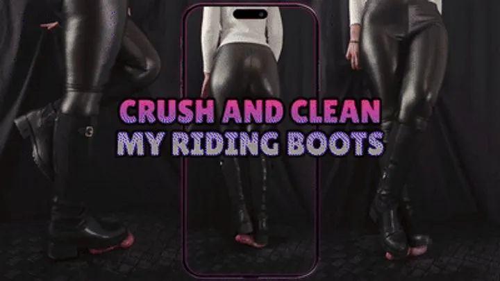 I Just Want to Crush Your Cock While Cleaning My Riding Boots (Vertical Version) - TamyStarly - Balls Trample, Shoejob, CBT, Trampling, Bootjob, Stomping