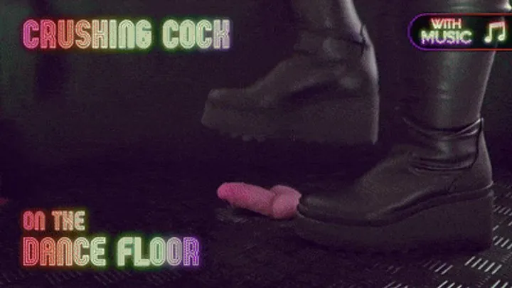 Crushing Your Cock on The Dance Floor in Platform Boots [WITH MUSIC] (Close Version) - Tamystarly - Cock Balls Crush Trample, CBT, Bootjob, Trampling, Shoejob, Stomping