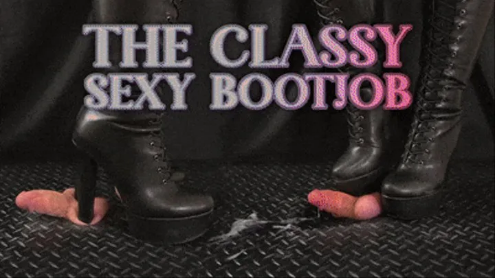 The Classy Sexy Bootjob - (Close Version) - TamyStarly - Ball Stomp, Bootjob, Shoejob, Ballbusting, CBT, Trample, Trampling, High Heels, Crush, Crushing