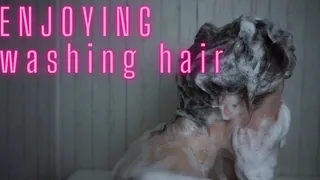 Enjoying washing hair