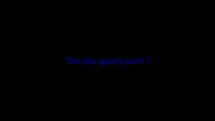 Pie years Compilation