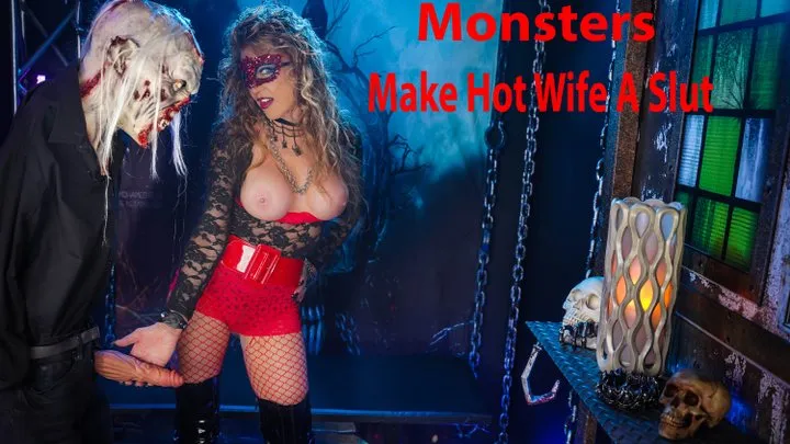 Monsters Make Hot Wife A Slut