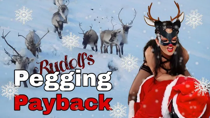 Rudolph Pegs Santa Pegging Payback Femdom Miss Raven Training Zero Huge Strap On Big Strapon Christmas Xmas