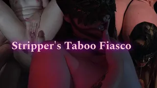 Stripper's Taboo Fiasco