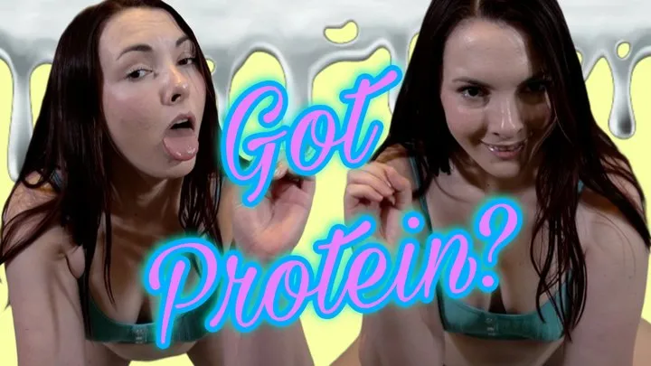 Got Protein?