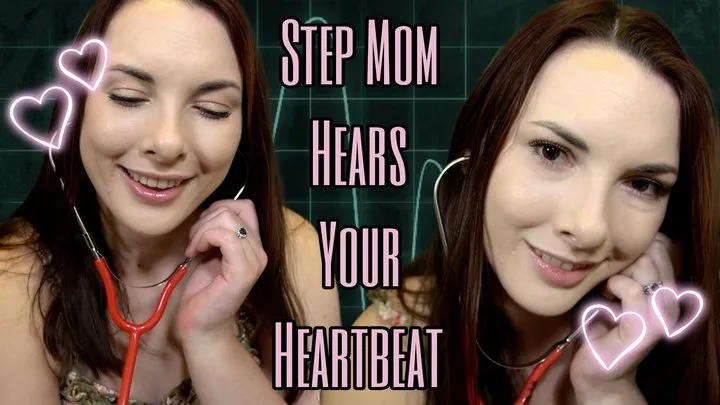 StepMom Hears Your Heartbeat