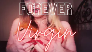 Forever Virgin