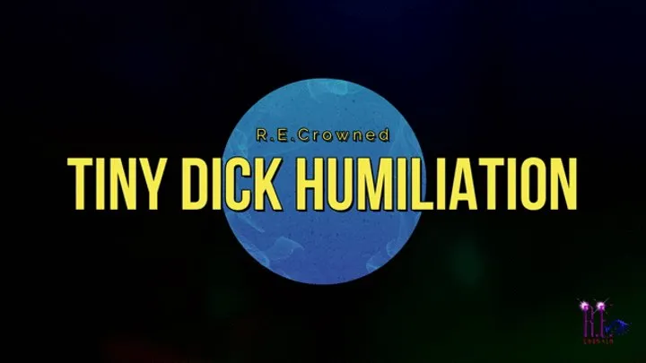 Tiny Dick Humiliation - You got to be joking, right?