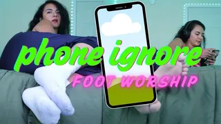 Phone Ignore Foot Worship