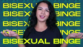 Bisexual Binge