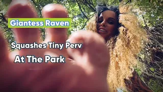 GIANTESS RAVEN SQUASHES TINY PERV AT THE PARK