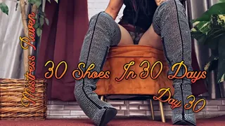 30 SHOES IN 30 DAYS - DAY 30