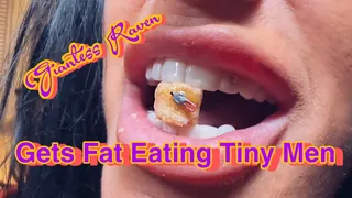 GIANTESS RAVEN GETS FAT EATING TINY MEN