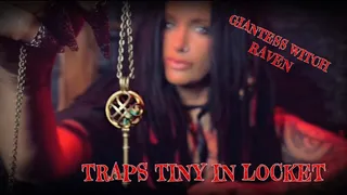 Giantess Witch Raven Traps Tiny in Locket