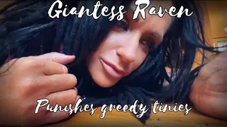 Giantess Raven Punishes Greedy Tinies