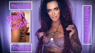 YOU LOVE REAL COCK - THE END