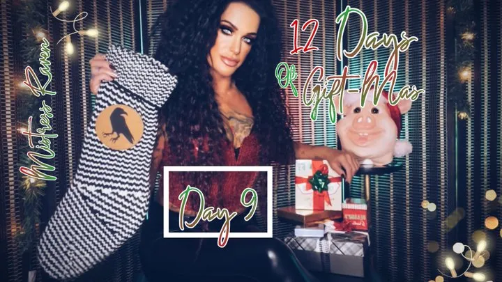 12 DAYS OF GIFT-MAS : DAY 9