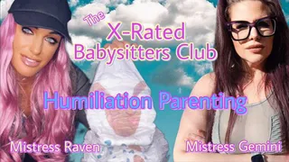 THE X-RATED BABYSITTERS CLUB : HUMILIATION PARENTING