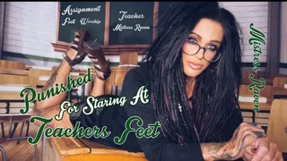 PUNISHED FOR STARING AT TEACHERS FEET