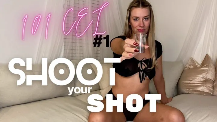 Shoot your Shot