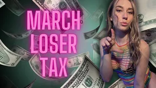 March Loser Tax