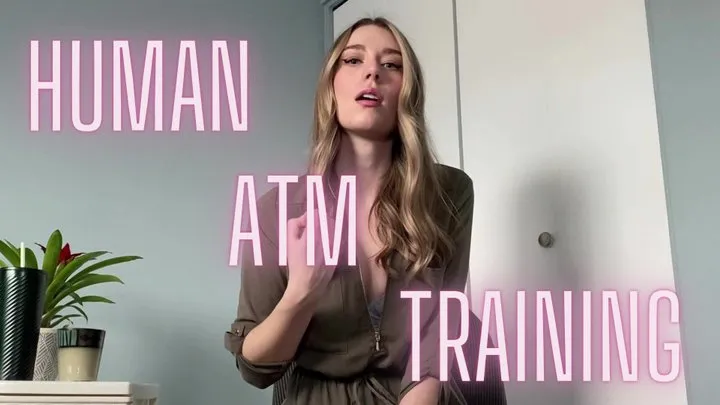 Human ATM Training