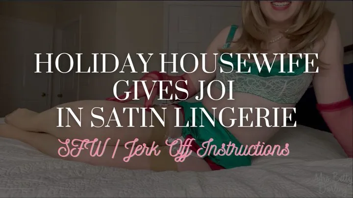 Holiday Housewife Gives JOI Cum Countdown in Satin Lingerie