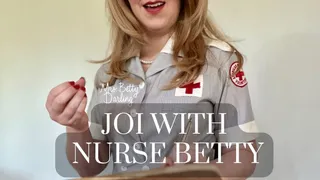 JOI With Nurse Betty