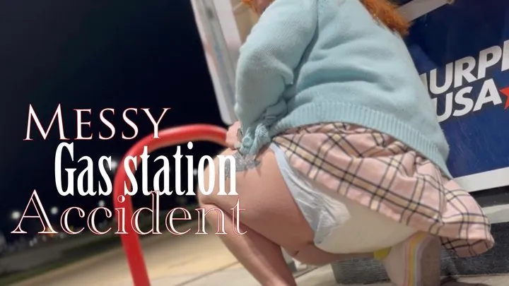 Messy Gas Station Diaper Accident