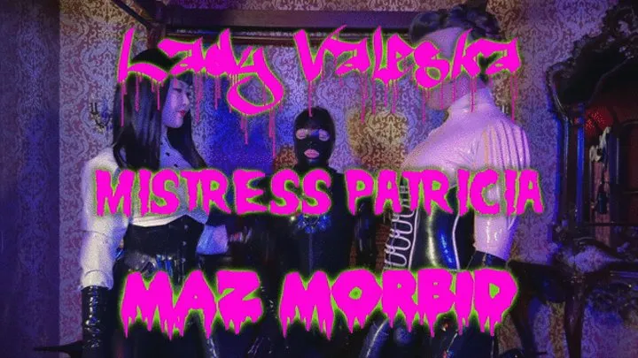 Rubber Gimp Pegging and Anal Fisting ft Mistress Patricia Lady Valeska Maz Morbid #fisting