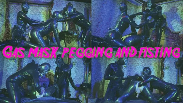 Gas Mask Pegging and Fisting ft Mistress Patricia Lady Valeska Maz Morbid