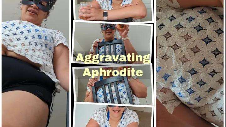 Aggravating Aphrodite