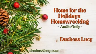 Home for the Holidays Homewrecking-Fantasy Audio
