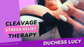 Cleavage Stress Relief Fantasy